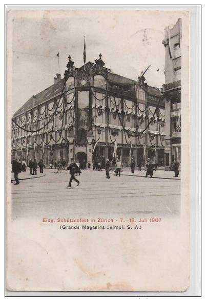 Zürich, Eidg. Schützenfest, Magasins Jelmoli, Lichtdruck, 1909    ***14053 - Zürich