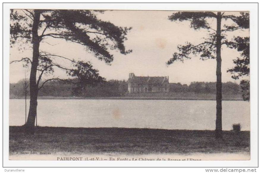 35 - PAIMPONT - En Forêt - Château De La Brosse Et L'Etang - Paimpont