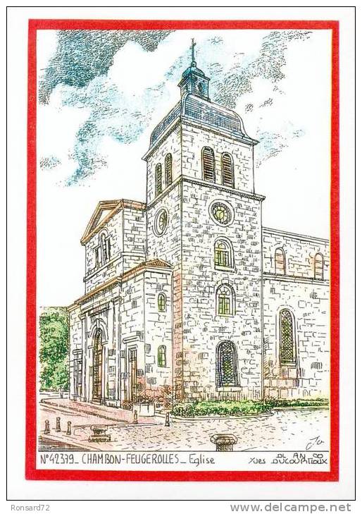 42 CHAMBON-FEUGEROLLES - Eglise  - Illustration Yves Ducourtioux - Le Chambon Feugerolles