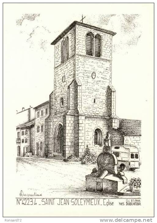 42 SAINT JEAN SOLEYMIEUX - Eglise  - Illustration Yves Ducourtioux - Saint Jean Soleymieux