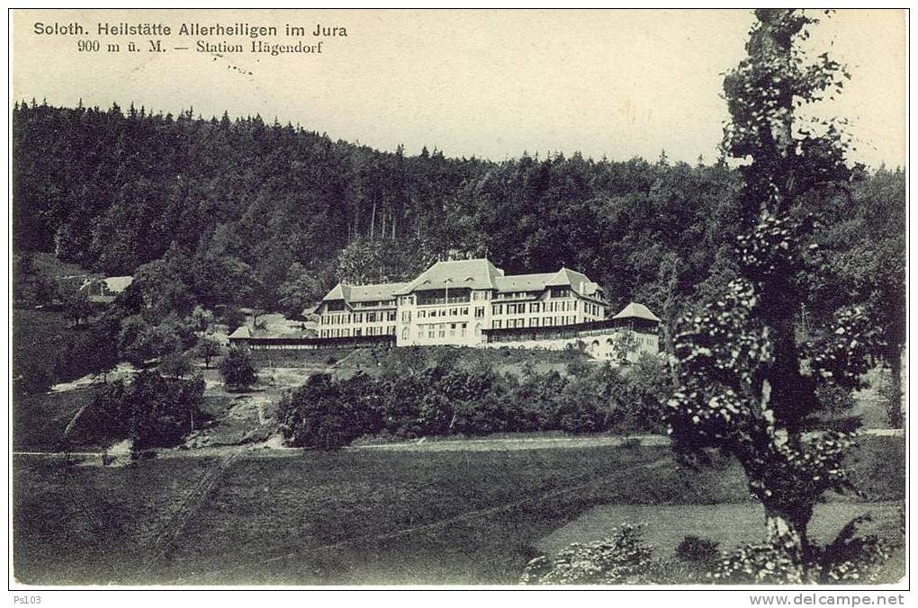 Suisse - Hägendorf (SO) - Soloth. Heilstätte Allerheiligen Im Jura - Hägendorf