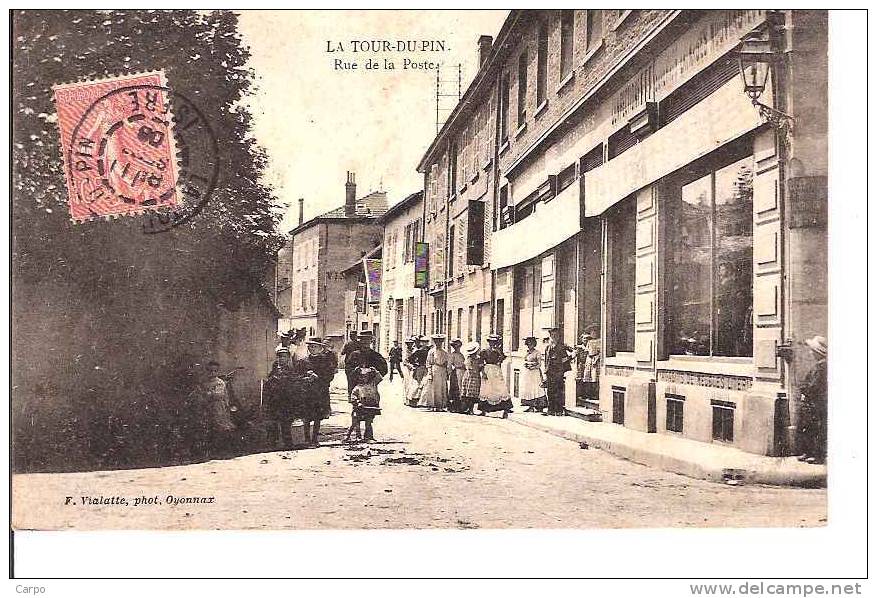 LA TOUR-DU-PIN. - Rue De La Poste. - La Tour-du-Pin