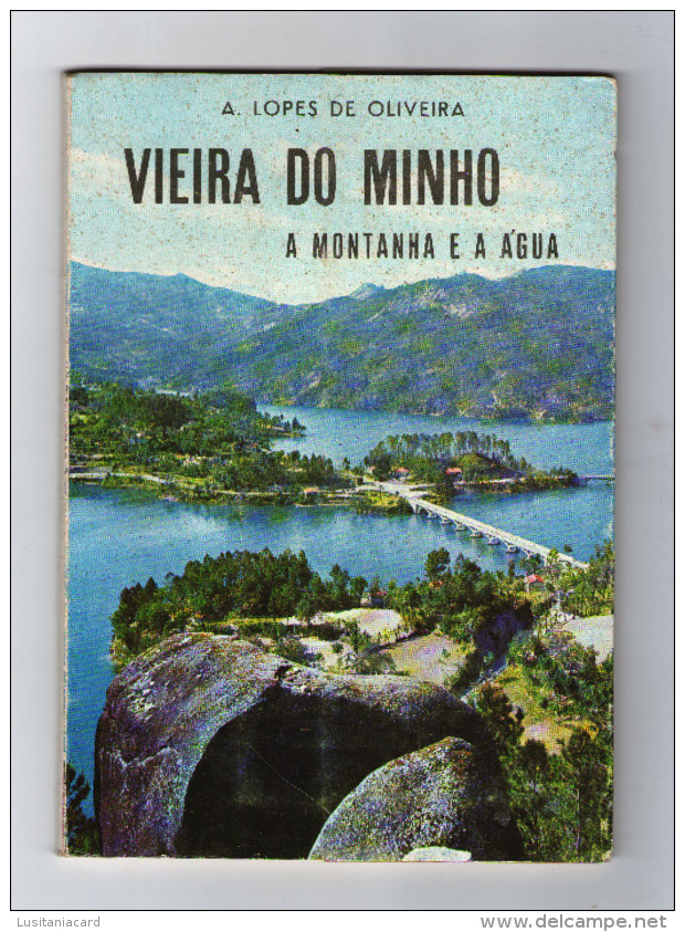 VIEIRA DO MINHO - MONOGRAFIAS -VIEIRA DO MINHO A MONTANHA E A ÁGUA-1968(Autor: A. Lopes Oliveira) - Alte Bücher