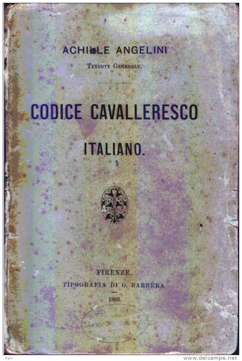 CODICE CAVALLERESCO ITALIANO - Anno 1883 - Old Books