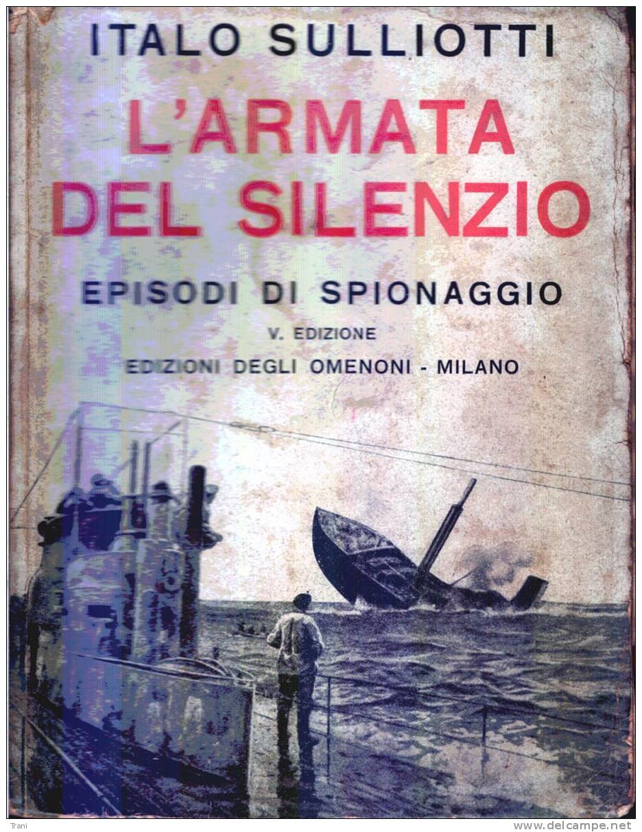 L'ARMATA DEL SILENZIO - Old Books