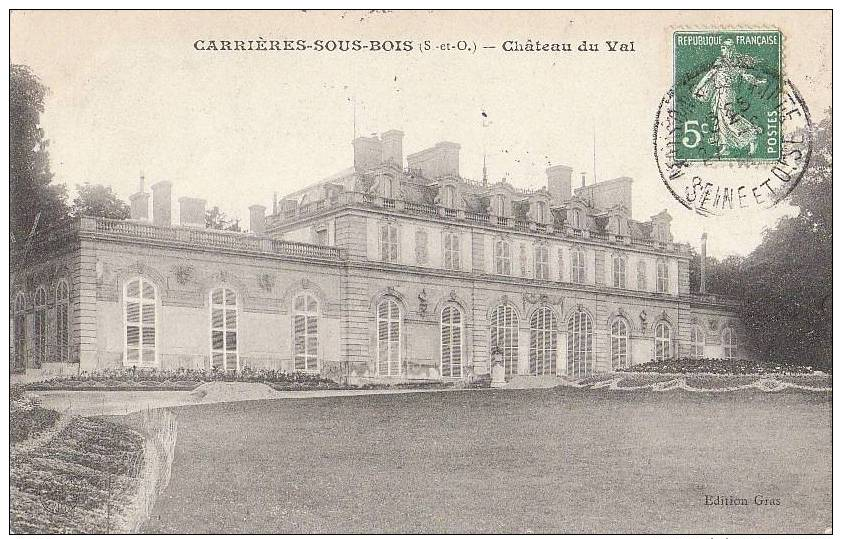 78 CARRIERES SOUS BOIS CHATEAU DU VAL 1909 - Sonstige & Ohne Zuordnung