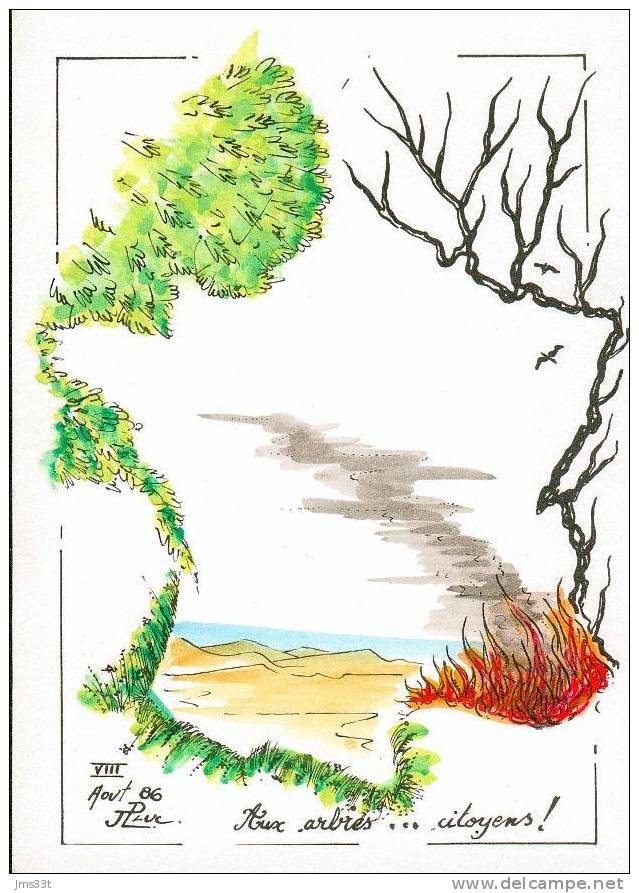 "aux Arbres...citoyens"    Illustration : Jean-Luc PERRIGAULT (Thème : Feux De Forêts) - Disasters