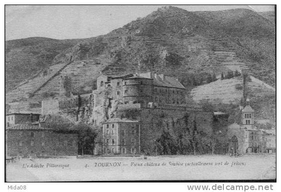 07. TOURNON.  VIEUX CHATEAU DE SOUBISE(actuellement Sert De Prison) - Tournon