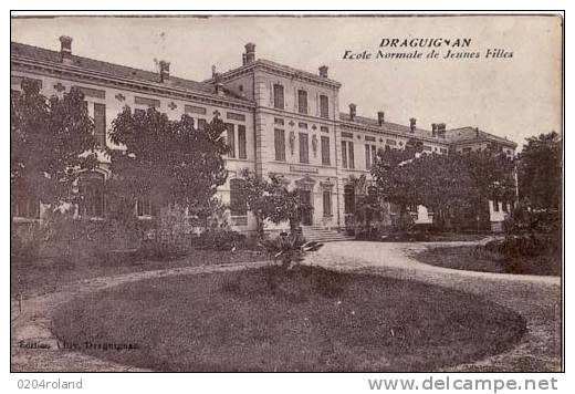 Draguignan - Ecole Normale De Jeunes Filles - Draguignan