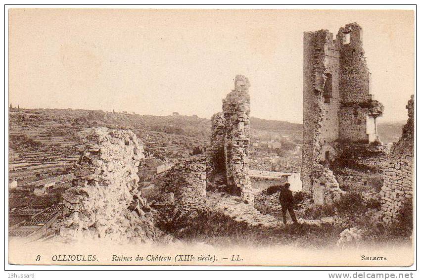 Carte Postale Ancienne Ollioules - Ruines Du Château  (XIIIe Siècle) - Ollioules