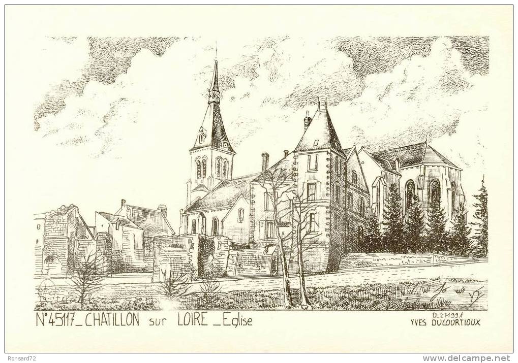 45 CHATILLON Sur LOIRE - Eglise  - Illustration Yves Ducourtioux - Chatillon Sur Loire