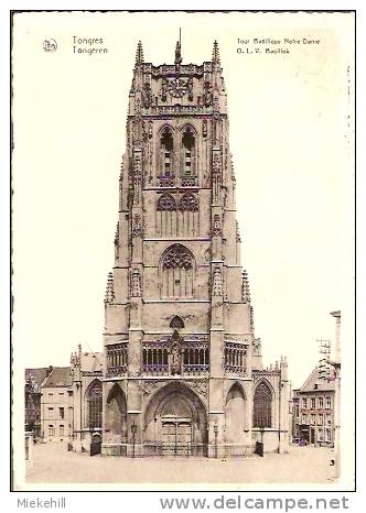 TONGEREN-TONGRES-TOUR BASILIQUE NOTRE DAME - Tongeren