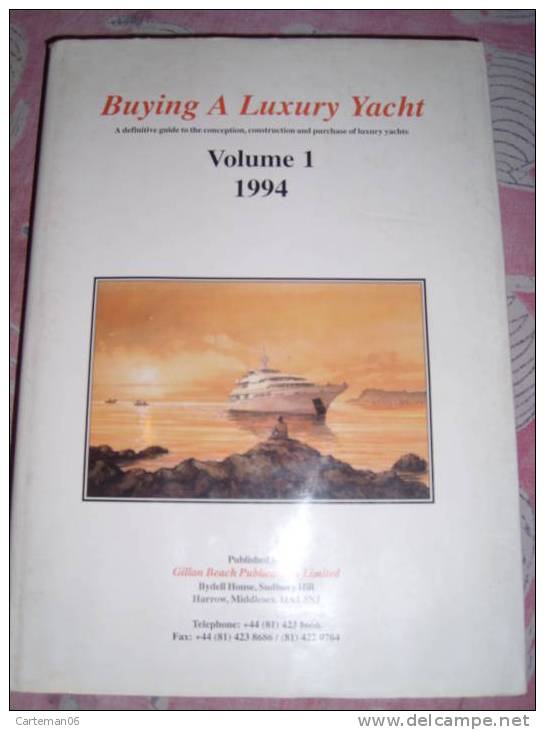 Livre - Guide D'achat De Yacht - Buying A Luxury Yacht (bateau) - Other & Unclassified
