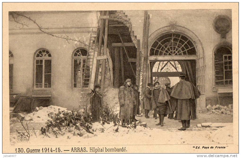 ARRAS (62) Guerre 1914-1918 Hopital Bombardé Animation - Arras
