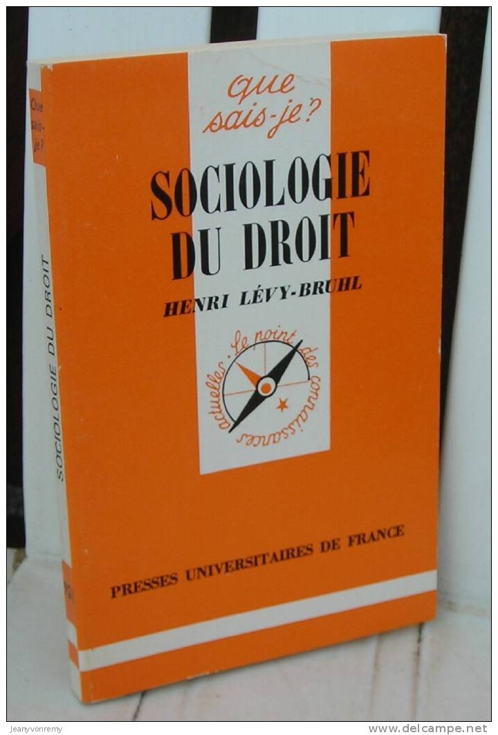 Collection : Que Sais-je. Sociologie Du Droit. De : Henri Lévy-Bruhl - Autres & Non Classés