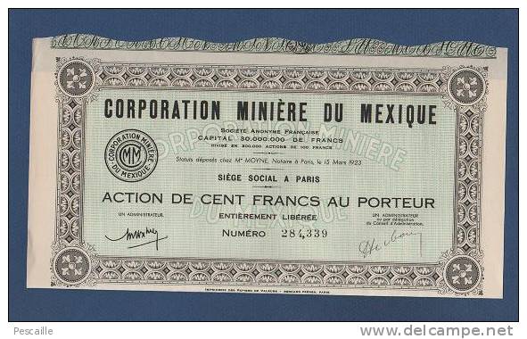 ACTION DE CENT FRANCS AU PORTEUR CORPORATION MINIERE DU MEXIQUE - PARIS - Mijnen