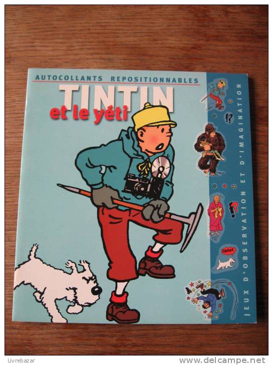 AUTOCOLLANTS REPOSITIONNABLES TINTIN ET LE YETI Jeux D´observation Et D´imagination - Other & Unclassified