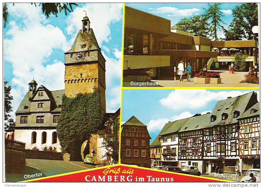 TOP!! GRUSS AUS CAMBERG IM TAUNUS * MARKTPLATZ, BÜRGERHAUS UND OBERTOR *!! - Bad Camberg