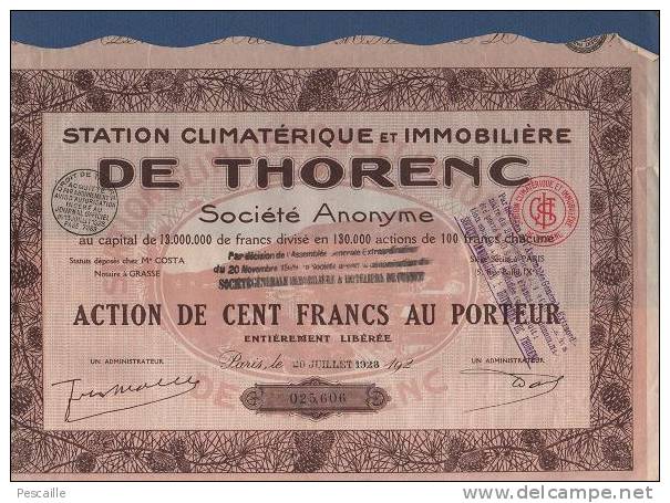 ACTION DE CENT FRANCS AU PORTEUR STATION CLIMATERIQUE ET IMMOBILIAIRE DE THORENC - PARIS 1928 - Tourisme