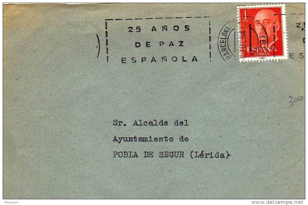 Carta Barcelona 1964. Rodillo 25 Años De PAZ - Lettres & Documents