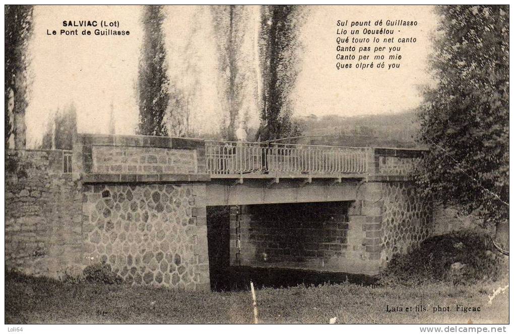 /46/  SALVIAC  LE PONT DE GUILLASSE - Salviac