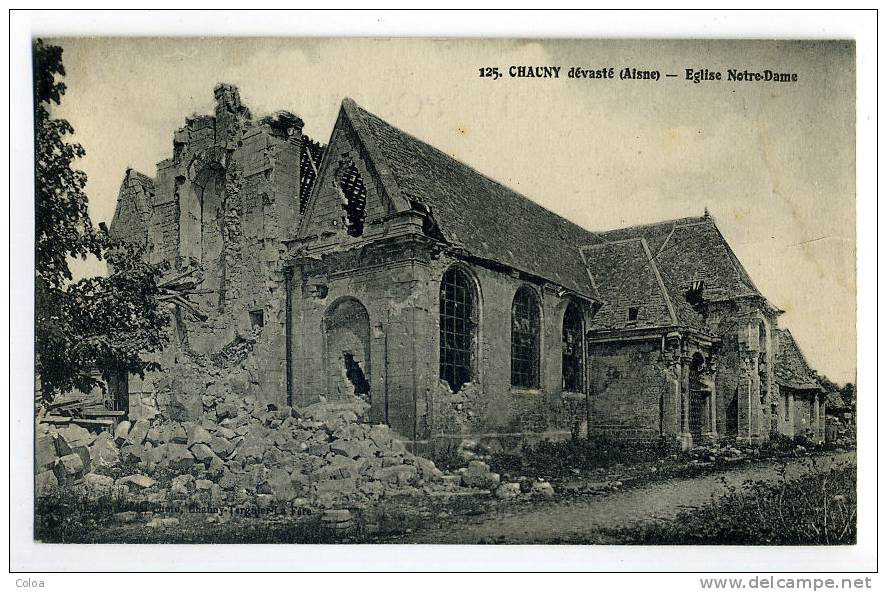 CHAUNY Dévasté Eglise Notre Dame - Chauny