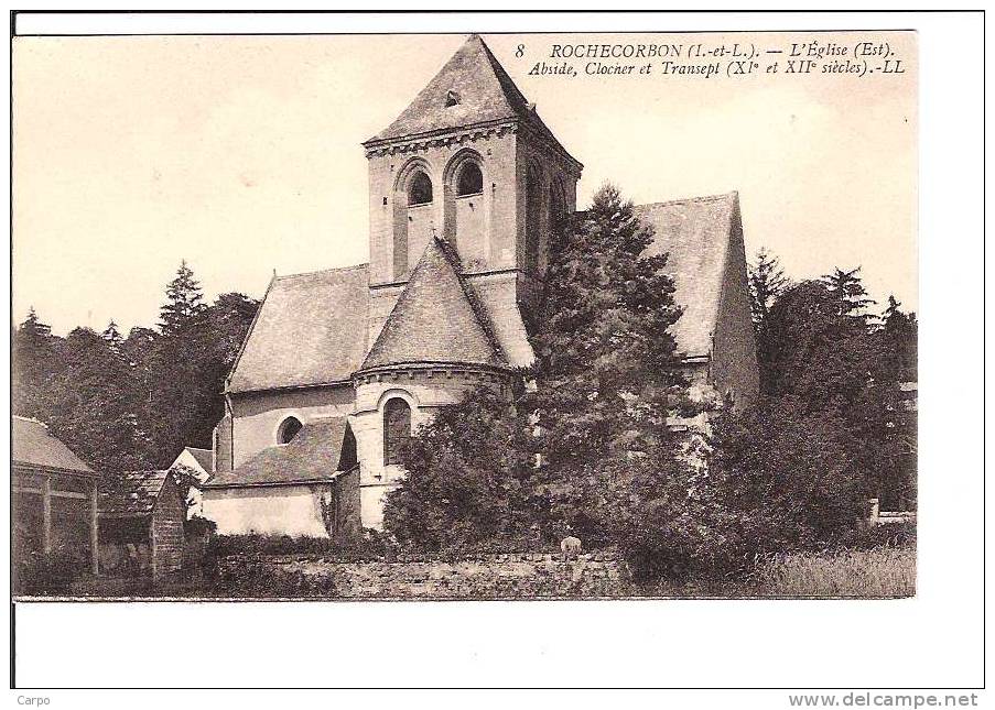 ROCHECORBON. - L'église (est) Abside, Clocher Et Transept (XI Et XII Siècles). - Rochecorbon