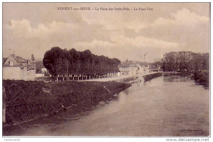 10 - Nogent Sur Seine - La Place Des Petits-Près - Le Pont-Vert - Nogent-sur-Seine