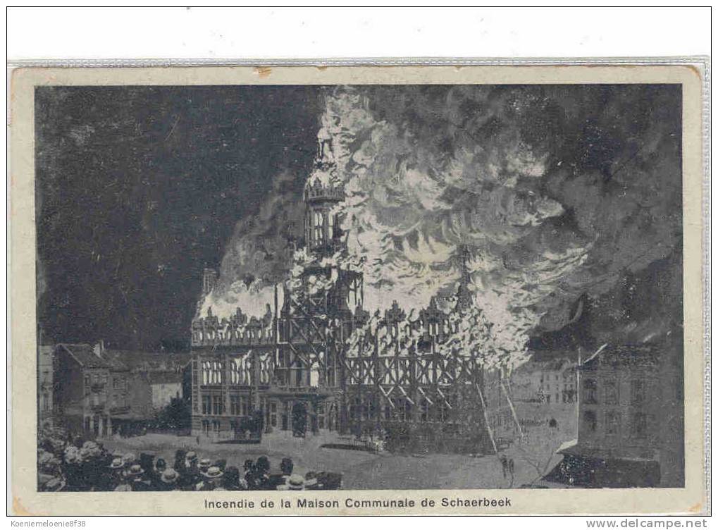 SCHAERBEEK - INCENDIE DE LA MAISON COMMUNALE DE - Schaarbeek - Schaerbeek