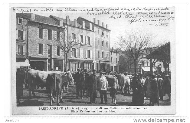 07 // SAINT AGREVE, Place Verdun Un Jour De Foire, ANIMEE, Marché, - Saint Agrève