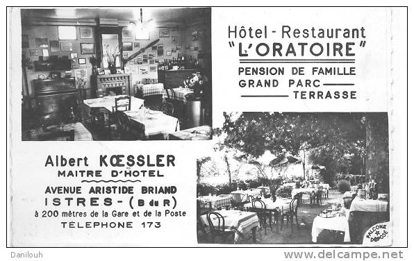 13 // ISTRES, Hotel Restaurant L'ORATOIRE, CSPM 9 X 14 - Istres