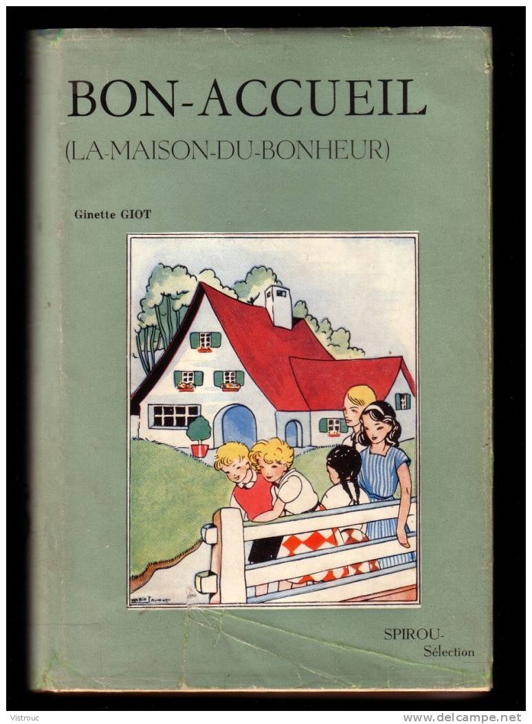 "Bon-accueil" , De Ginette GIOT - Jaquette De Marie JA..? - Coll. " SPIROU-Sélection " N° 10. - Autres & Non Classés