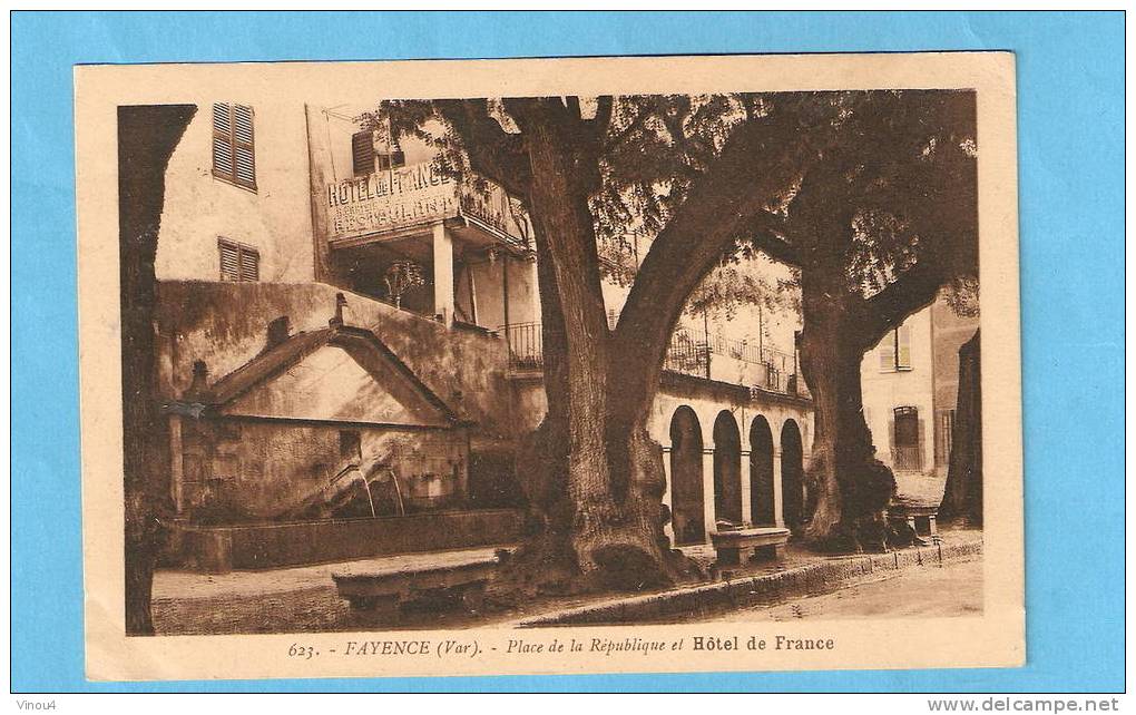 CPA - Fayence -place De La République Et Hotel De France- 83- Var - Fayence