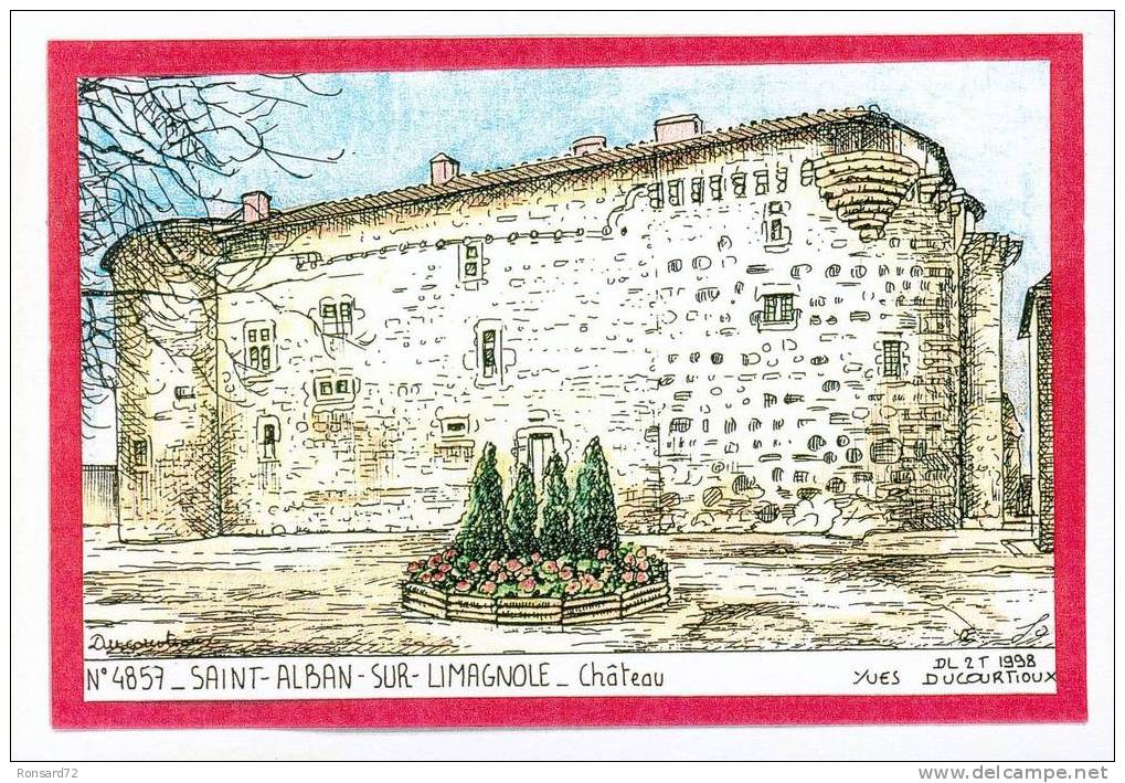 48 SAINT-ALBAN-SUR-LIMAGNOLE - Château  - Illustration Yves Ducourtioux - Saint Alban Sur Limagnole