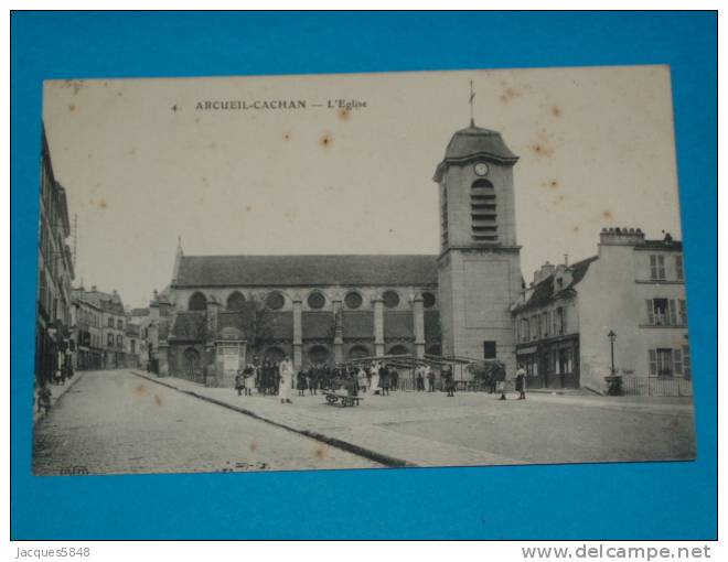 94) Arcueil - Cachan - N° 4  - L'eglise  - Année  - EDIT  ELD - Arcueil