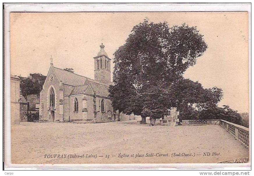 VOUVRAY. - Eglise Et Place Sadi-Carnot. (sud-ouest) - Vouvray