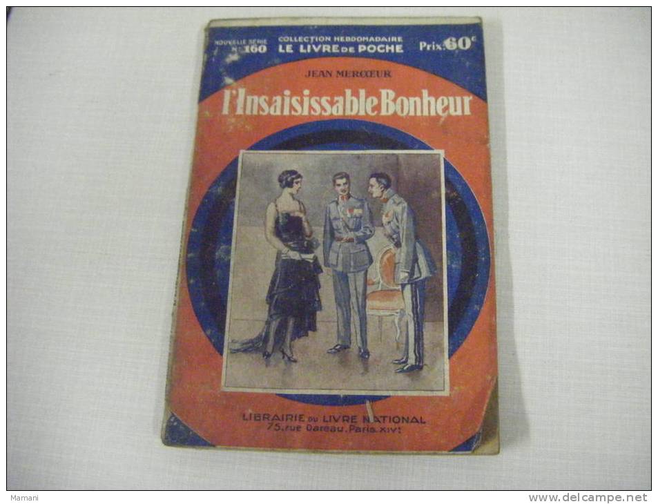 Livre De Poche -l´insaisissable Bonheur-jean Mercoeur--- N°160-e.m. Laum 96/3618 - Actie