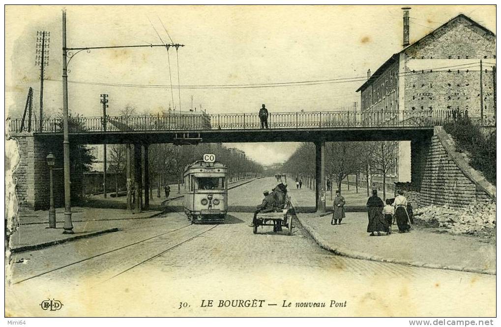 93 . LE BOURGET .  LE  NOUVEAU PONT . TRAMWAY   (  OBLITERATION ,  CONTROLE PAR L´AUTORITE MILITAIRE N° 139 ) - Le Bourget