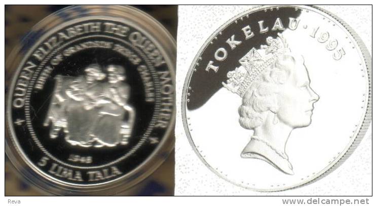 TOKELAU  $5 TALA  QUEEN MOTHER IN 1948  FRONT  QEII BACK 1995  AG 1 Oz SILVER PROOF KM? READ DESCRIPTION CAREFULLY !!! - Autres – Océanie