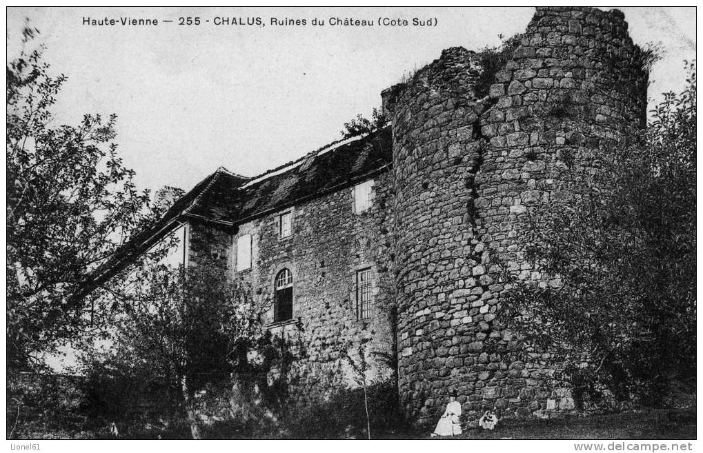 CHALUS : (87) Ruines Du Château 'côté Sud) - Chalus
