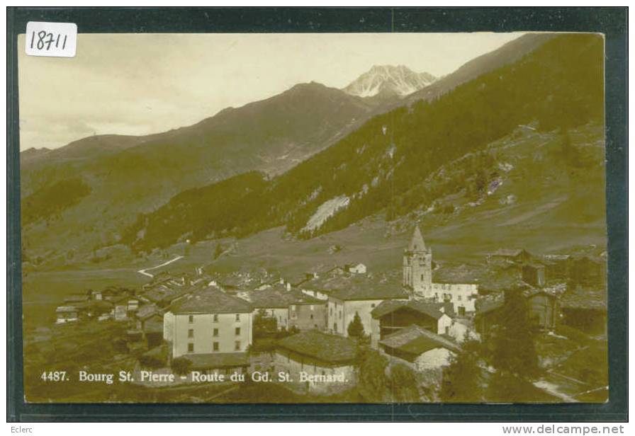 BOURG ST PIERRE   - ( AU DOS: ADHERENCES DE PAPIER SUR LEQUEL LA CARTE ETAIT COLLEE ) - Bourg-Saint-Pierre 