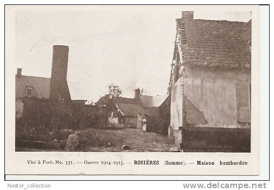 ROSIERES (somme) Maison Bombardée Guerre De 1914-1915 - Rosieres En Santerre