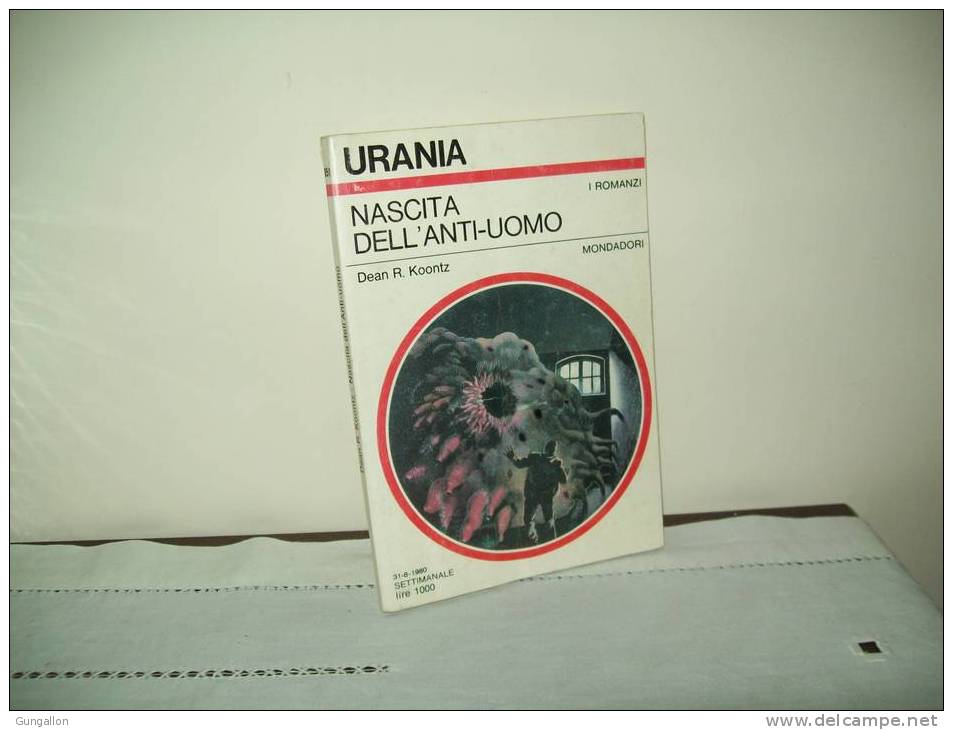 Urania (Mondadori)  N. 851  "Nascita Dell'anti Uomo" - Science Fiction Et Fantaisie