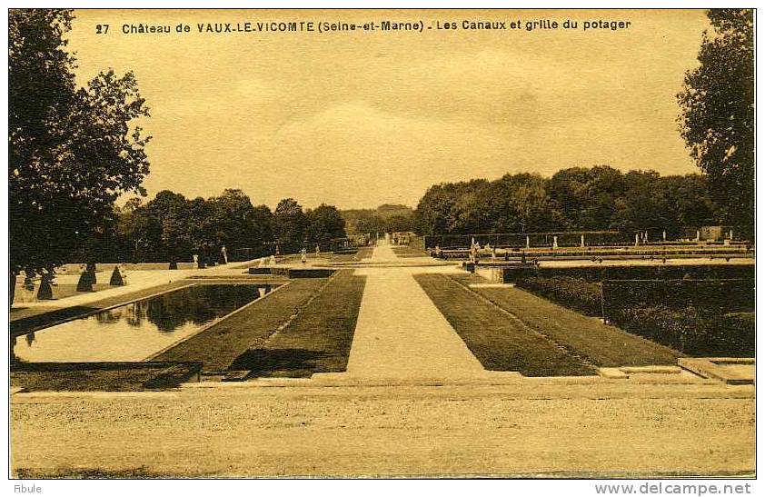 77 - VAUX LE VICOMTE LE Château - Vaux Le Vicomte