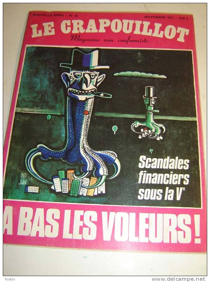 MAGAZINE / LE CRAPOUILLOT  N° 18 DE 1971 : A Bas Les Voleurs Scandales Financiers Sous La 5 °   / TRES BEL ETAT - Politica