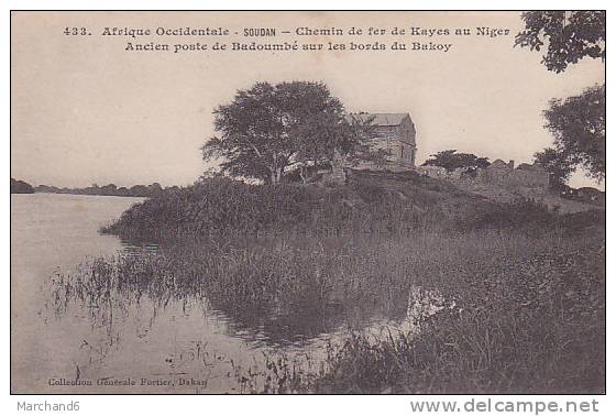 SOUDAN.CHEMIN DE FER DE KAYES AU NIGER ANCIEN POSTE DE BADOUMBE SUR LES BORDS DU BAKOY - Soudan