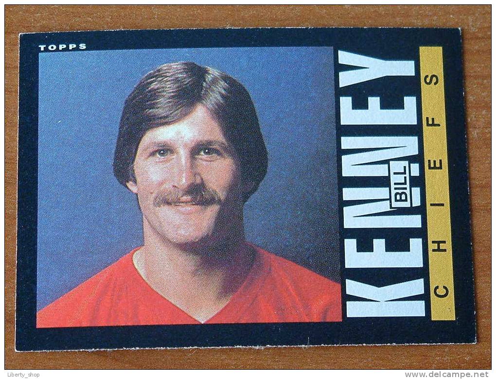 BILL KENNEY / CHIEFS ( 276 ) ! - 1980-1989