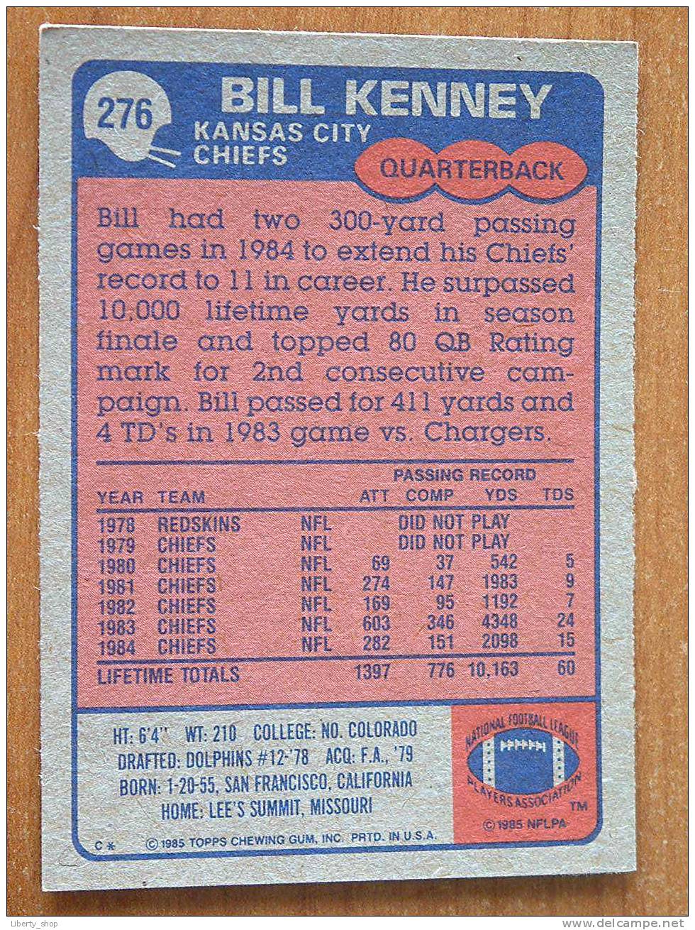 BILL KENNEY / CHIEFS ( 276 ) ! - 1980-1989