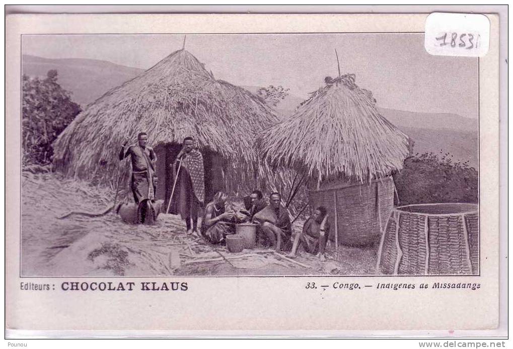 - CONGO - INDIGENES DE MISSADANGE - CHOCOLAT KLAUS (1853) - Autres & Non Classés