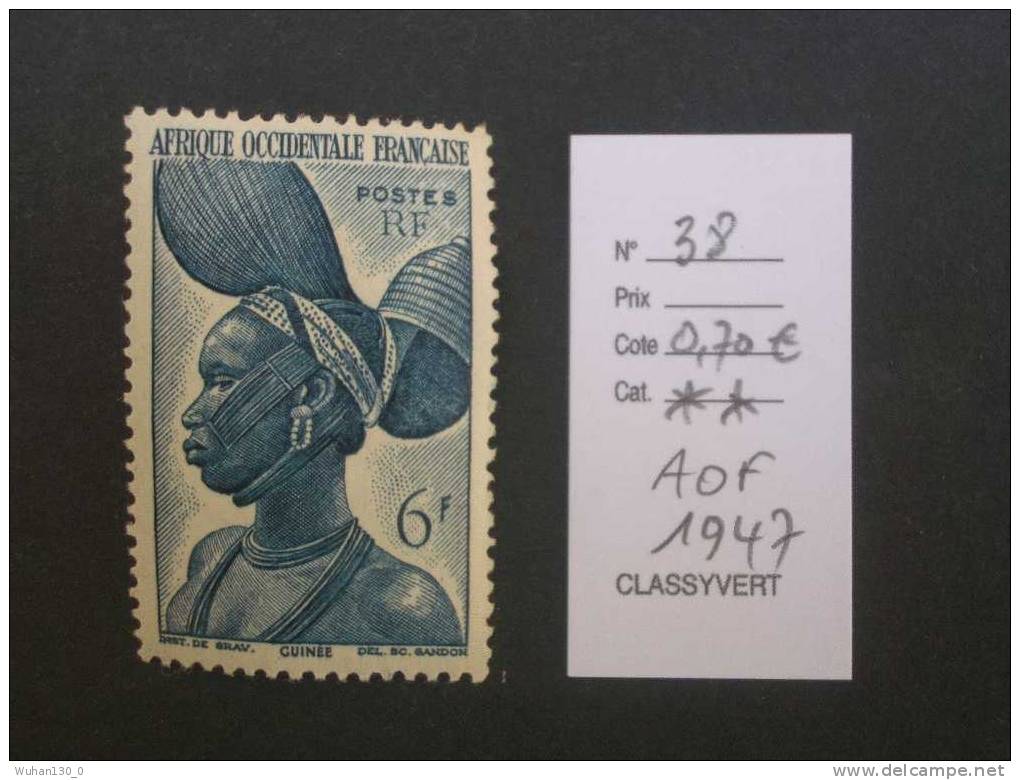 AFRIQUE OCCIDENTALE FRANCAISE  * *  De 1947   " Série Courante  "         1  Val - Neufs